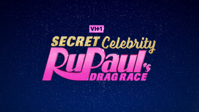 VH1 launches event series “RuPaul’s Secret Celebrity Drag Race”
