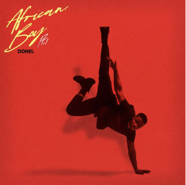 RISING UK STAR DONEL RELEASES WARNER RECORDS DEBUT EP AFRICAN BOY PT. 1