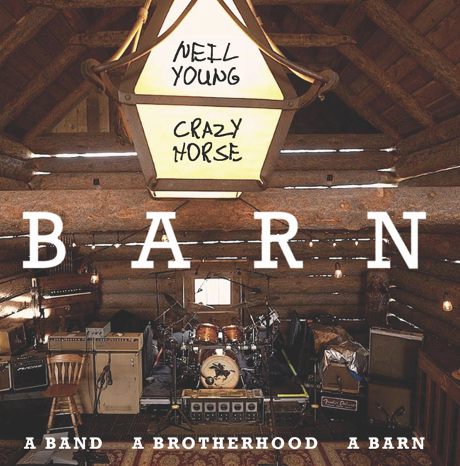 BARN DOCUMENTARY FILM FROM NEIL YOUNG WITH CRAZY HORSE