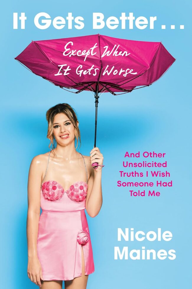 Nicole Maines’s new book, It Gets Better…Except When It Gets Worse